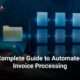 Complete-Guide-to-Automated-Invoice-Processing