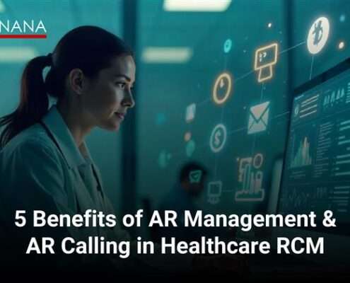 Benefits of AR Management & AR Calling in Healthcare RCM