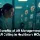 Benefits of AR Management & AR Calling in Healthcare RCM