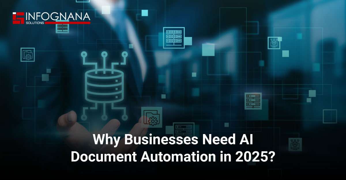 Why Businesses Need AI Document Automation in 2025?